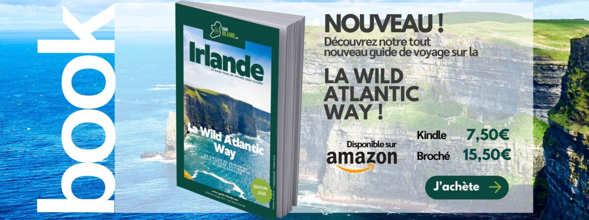 Découvez notre livre broché et kindle sur la Wild Atlantic Way !