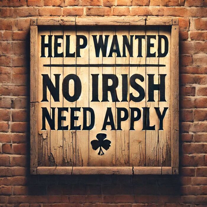 Le terme No Irish Need Apply était discriminatoire envers les irlandais - Go-to-Ireland.com