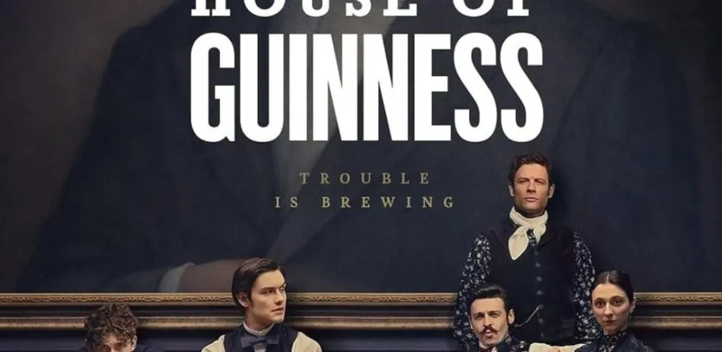 Netflix : House of Guinness est enfin sorti, et c&rsquo;est un carton !